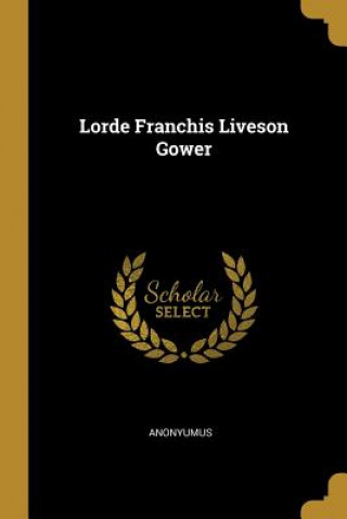 Lorde Franchis Liveson Gower