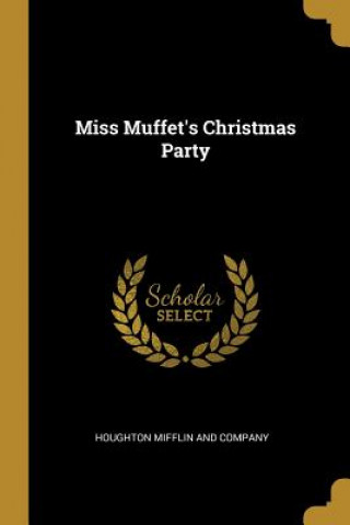 Miss Muffet's Christmas Party