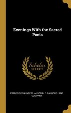 Evenings With the Sacred Poets