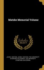 Matzke Memorial Volume
