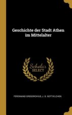 Geschichte der Stadt Athen im Mittelalter