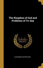 The Kingdom of God and Problems of To-day