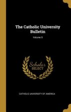 The Catholic University Bulletin; Volume 9