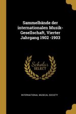 Sammelbände der internationalen Musik-Gesellschaft, Vierter Jahrgang 1902 -1903