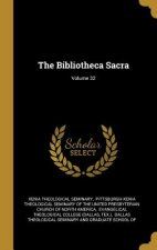 The Bibliotheca Sacra; Volume 32