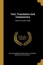 Text, Translation And Commentary: Canto Xvi-xxxiii. Index