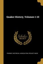 Quaker History, Volumes 1-10