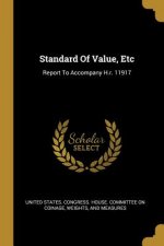Standard Of Value, Etc: Report To Accompany H.r. 11917