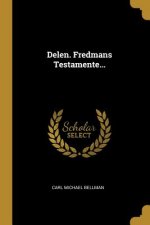 Delen. Fredmans Testamente...