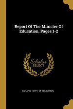 Report Of The Minister Of Education, Pages 1-2