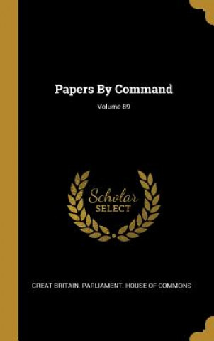 Papers By Command; Volume 89