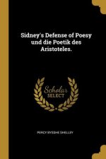 Sidney's Defense of Poesy und die Poetik des Aristoteles.