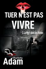 Tuer n'est pas vivre