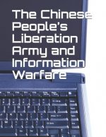 The Chinese People's Liberation Army and Information Warfare