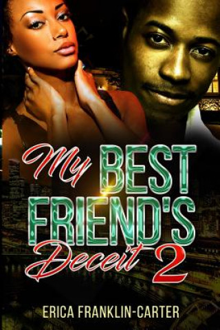 My Best Friend's Deceit 2