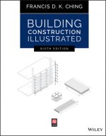 Building Construction Illustrated, Sixth Edition