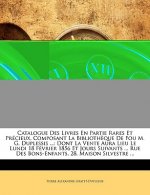 Catalogue Des Livres En Partie Rares Et Précieux, Composant La Biblioth?que De Fou M. G. Duplessis ...: Dont La Vente Aura Lieu Le Lundi 18 Février 18