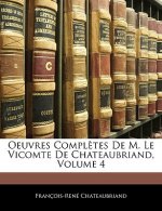 Oeuvres Compl?tes De M. Le Vicomte De Chateaubriand, Volume 4
