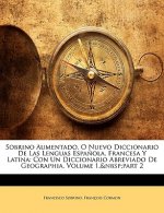 Sobrino Aumentado, O Nuevo Diccionario De Las Lenguas Espa?ola, Francesa Y Latina: Con Un Diccionario Abreviado De Geographia, Volume 1, part 2