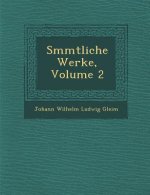 S Mmtliche Werke, Volume 2