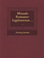 Missale Romano-Lugdunense......