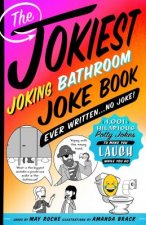 JOKIEST JOKING BATHROOM JOKE