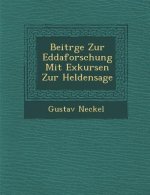 Beitr�ge Zur Eddaforschung Mit Exkursen Zur Heldensage