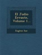 El Judio Errante, Volume 1...