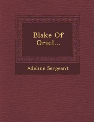 Blake of Oriel...