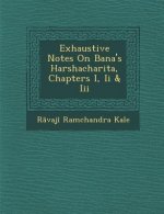Exhaustive Notes on Bana's Harshacharita, Chapters I, II & III