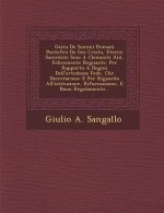 Gesta De Sommi Romani Pontefici Da Ges� Cristo, Eterno Sacerdote Sino A Clemente Xiii, Felicemente Regnante: Per Rapporto A Dogmi Dell'ortodoss