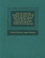 Ueber Die Gegen Das Gutachten Des Herrn Hofrath D. Clarus Von Herrn D. C. M. Marc in Bamberg Abgefa Te Schrift: War Der Am 27. August 1824 Zu Leipzig