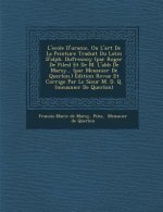 L'Ecole D'Uranie, Ou L'Art de La Peinture Traduit Du Latin D'Alph. Dufresnoy (Par Roger de Piles) Et de M. L'Abb de Marsy... (Par Meusnier de Querlon.