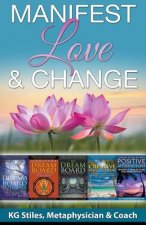 Manifest Love & Change