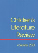 Children's Literature Review: Excerts from Reviews, Criticism, and Commentary on Books for Children and Young People
