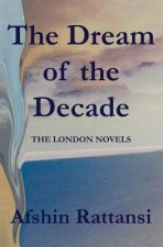 The Dream of the Decade: A Quartet