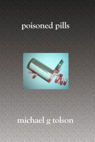 Poisoned Pills