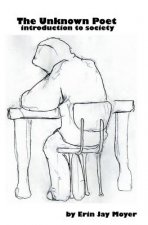 The Unknown Poet: introduction to society