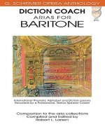 Diction Coach - G. Schirmer Opera Anthology (Arias for Baritone): Arias for Baritone [With 2 CDs]