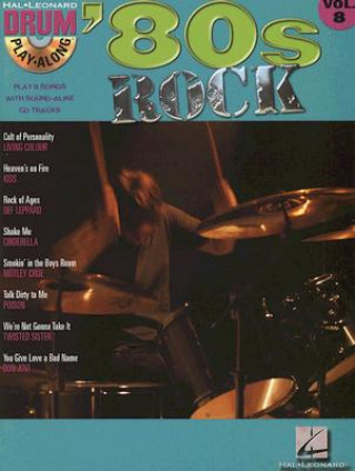 '80s Rock: Drum Play-Along Volume 8 [With CD]