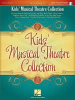 Kids' Musical Theatre Collection - Volume 2: With Access to Online Audio of Piano Accompaniments