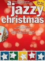 A Jazzy Christmas for Alto Sax - Book/Online Audio [With CD (Audio)]