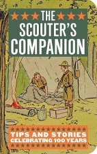 The Scouter's Companion: Tips and Stories Celebrating 100 Years