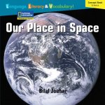 Windows on Literacy Language, Literacy & Vocabulary Fluent Plus (Science): Our Place in Space
