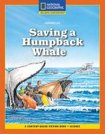 Content-Based Chapter Books Fiction (Science: Chronicles): Saving a Humpback Whale