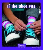 If the Shoe Fits