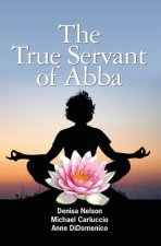 The True Servant of Abba