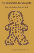 The Gingerbread Reading Guide: How to Teach Young Children to Read