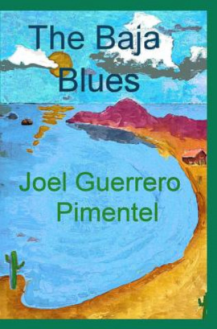 The Baja Blues