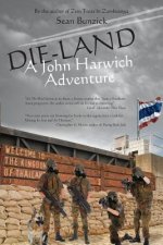 Die-Land: A John Harwich Adventure